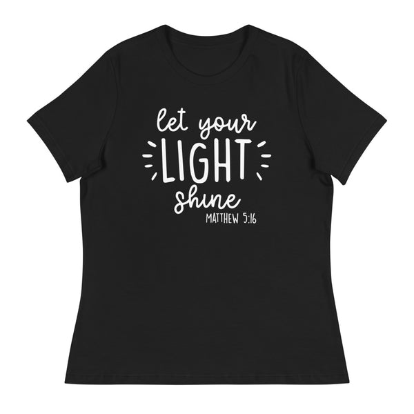 "Let your light shine" Women's T-shirt